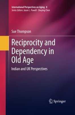 【预订】Reciprocity and Dependency in Old Age