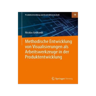 预订 Methodische Entwicklung von Visualisierungen als Arbeitswerkzeuge in der Produktentwicklung