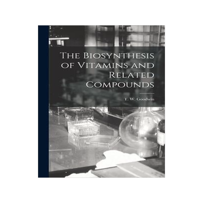 [预订]The Biosynthesis of Vitamins and Related Compounds 9781013669323