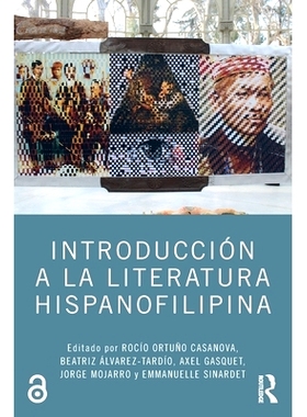 预订 Introducción a la literatura hispanofilipina 西班牙菲律宾文学导论: 9781032246291