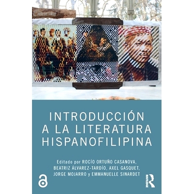 预订 Introducción a la literatura hispanofilipina 西班牙菲律宾文学导论: 9781032246291