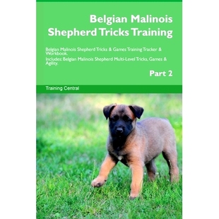 Inc Malinois Workbook. Tracker Games Training Tricks Shepherd Belgian 预订
