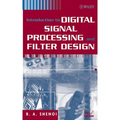 预订 Introduction To Digital Signal Processing And Filter Design 数字信号处理与滤波器设计概论: 9780471464822