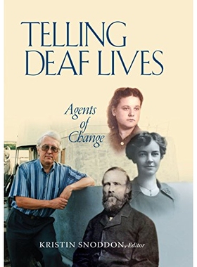 预订 Telling Deaf Lives: Agents of Change: 9781563686191