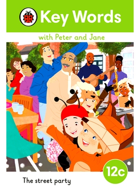 预订 Key Words with Peter and Jane Level 12c - The Street Party: 9780241511084