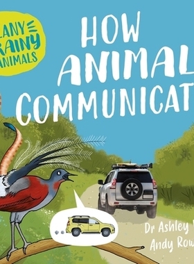 预订 Zany Brainy Animals: How Animals Communicate 滑稽又聪明的动物：动物如何交流: 9781526323972