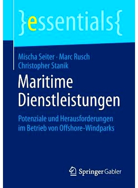 预订 Maritime Dienstleistungen: Potenziale und Herausforderungen im Betrieb von Offshore-Windparks 海事服务-海上风电场潜