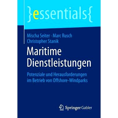 预订 Maritime Dienstleistungen: Potenziale und Herausforderungen im Betrieb von Offshore-Windparks 海事服务-海上风电场潜