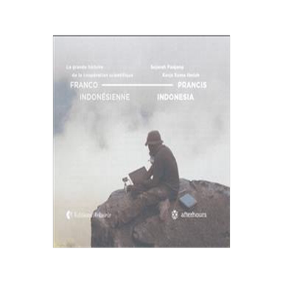 [预订]La grande histoire de la coopération scientifique franco-indonésienne Sejarah panjang kerja sama i 9782919090327