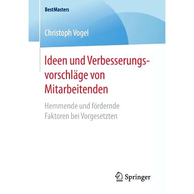 预订 Ideen und Verbesserungsvorschläge von Mitarbeitenden: Hemmende und fördernde Faktoren bei Vorgesetzten: 978365816