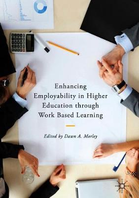 【预订】Enhancing Employability in Higher Education through Work Based Learning