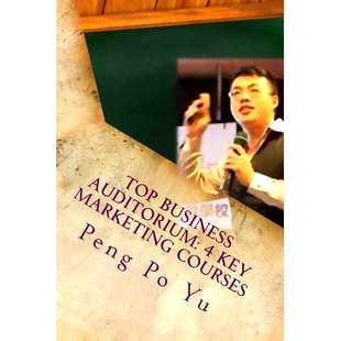 预订 Top Business Auditorium: 4 Key Marketing Courses: 4 Key Marketing Courses: 9781548294847