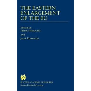 预订 The Eastern Enlargement of the EU: 9780792378280
