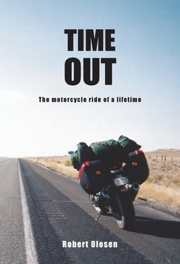 【预订】Time Out: The motorcycle ride of a lifetime