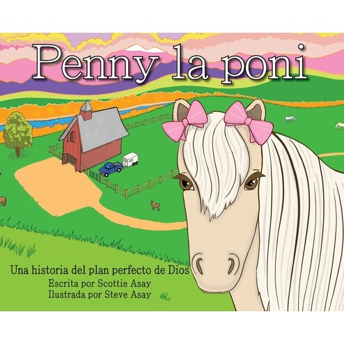 预订 Penny la poni: Una historia del plan perfecto de Dios 9781968737177