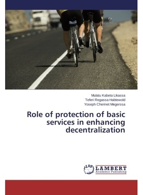 预订 Role of Protection of Basic Services in Enhancing Decentralization: 9783659531620