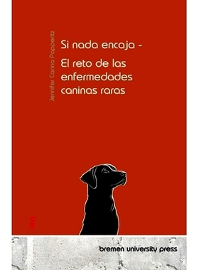 预订 Si nada encaja - El reto de las enfermedades caninas raras: 9783690353885