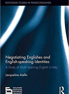 【预售】Negotiating Englishes and English-speaking Identities
