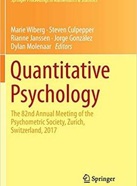 【预售】Quantitative Psychology: The 82nd Annual Meeting of the Psychometric Society, Zurich, Switzerland, 2017