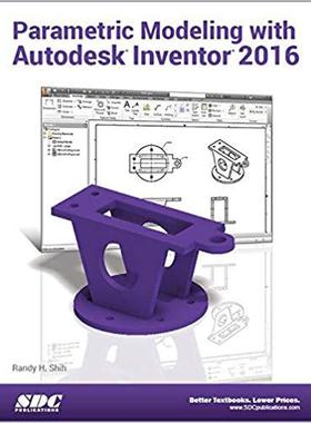 【预售】Parametric Modeling with Autodesk Inventor 2016