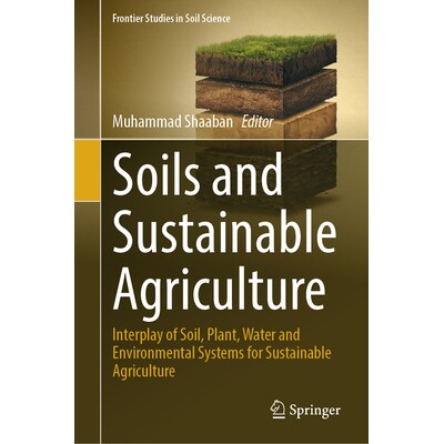 Interplay of Soil, Plant, Water and Envi