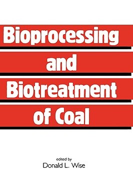【预订】Bioprocessing and Biotreatment of Coal