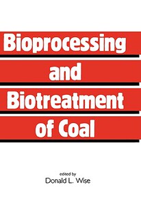 【预订】Bioprocessing and Biotreatment of Coal