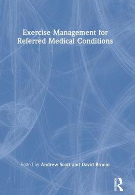 [预订]Exercise Management for Referred Medical Conditions 9781138103993