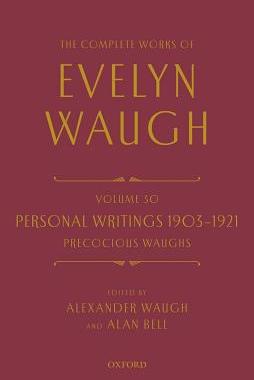 【预订】The Complete Works of Evelyn Waugh: Personal Writings 1903-1921: Precocious Waughs