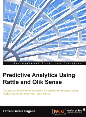 预订 Predictive Analytics Using Rattle and Qlik Sense 预测分析用拨浪鼓，QLIK感: 9781784395803