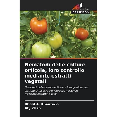 预订 Nematodi delle colture orticole, loro controllo mediante estratti vegetali 9786209302763