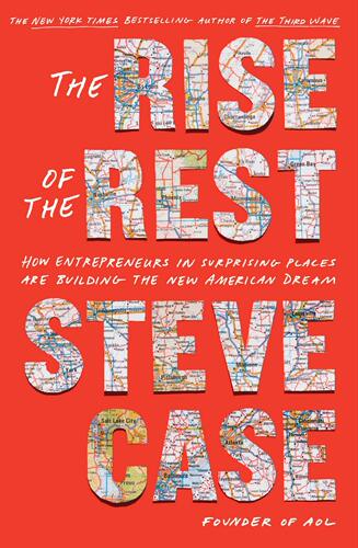 其他人的崛起 Steve Case 企业家如何构建新的美国梦 英文原版 The Third Wave 第三次浪潮作者 The Rise of the Rest