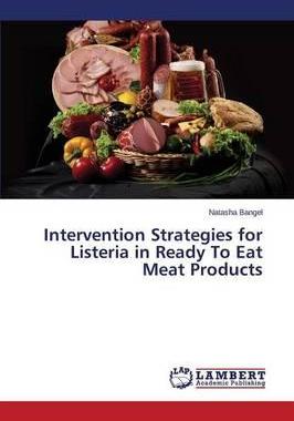 [预订]Intervention Strategies for Listeria in Ready To Eat Meat Products 9783659473678