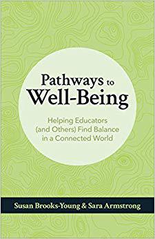 【预售】Pathways to Well-Being: Helping Educators (and Others) Find Balance in a Connected World