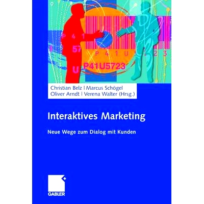 预订 Interaktives Marketing: Neue Wege zum Dialog mit Kunden 互动营销——与顾客对话的新方式: 9783834907400