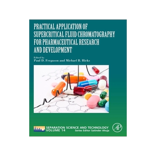 [预订]Practical Application of Supercritical Fluid Chromatography for Pharmaceutical Research and Development
