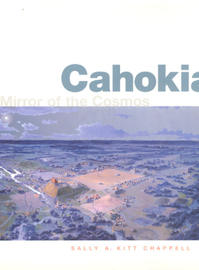 【预订】Cahokia 9780226101361