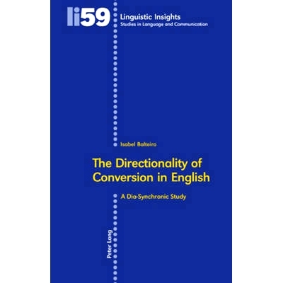 预订 The Directionality of Conversion in English: A Dia-Synchronic Study: 9783039112418