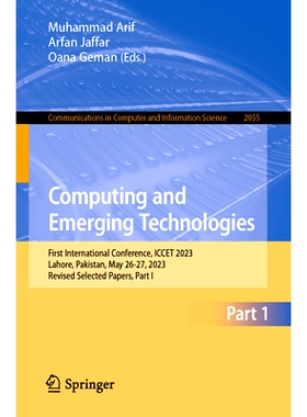 预订 Computing and Emerging Technologies: First International Conference, ICCET 2023, Lahore, Pakistan, May 26-27, 2023,