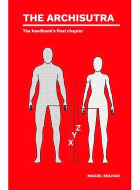 预订 The Archisutra: The handbook’s final chapter: 9781530172450