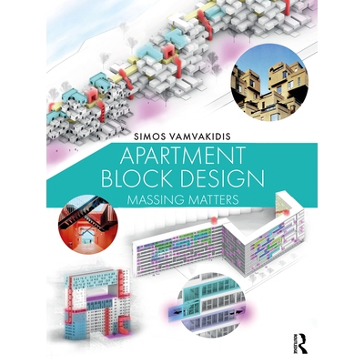 预订 Apartment Block Design: Massing Matters 公寓楼设计：体量*关重要: 9781032608150