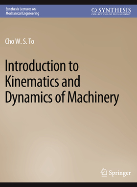预订 Introduction to Kinematics and Dynamics of Machinery