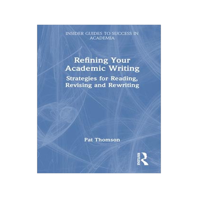 [预订]Refining Your Academic Writing 9780367468750