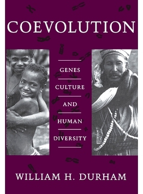 预订 Coevolution: Genes, Culture, and Human Diversity: 9780804715379