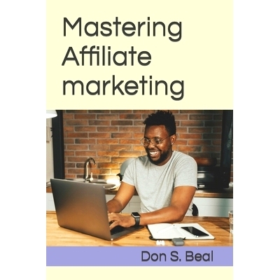 预订 Mastering Affiliate marketing: 9798321853436