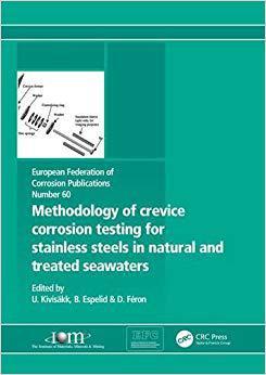 【预售】Methodology of Crevice Corrosion Testing for Stainless Steels in Natural and Treated Seawaters