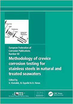 【预售】Methodology of Crevice Corrosion Testing for Stainless Steels in Natural and Treated Seawaters