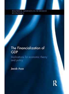 预订 The Financialization of Gdp: Implications for Economic Theory and Policy: 9780367875701