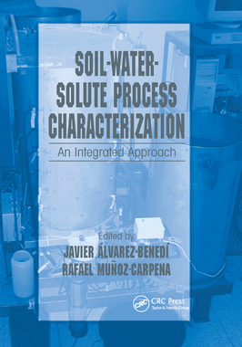 【预订】Soil-Water-Solute Process Characterization: An Integrated Approach