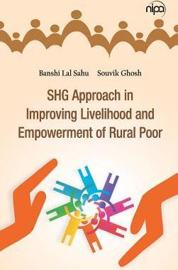 [预订]SHG Approach in Improving Livelihood and Empowerment of Rural Poor 9789385516634